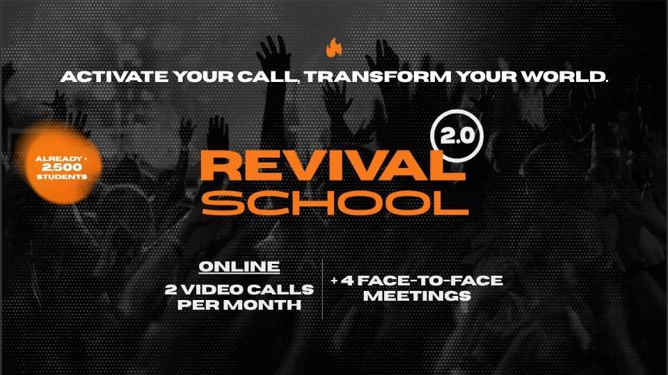 Revival School in Europe - Activate your call, transform your world.