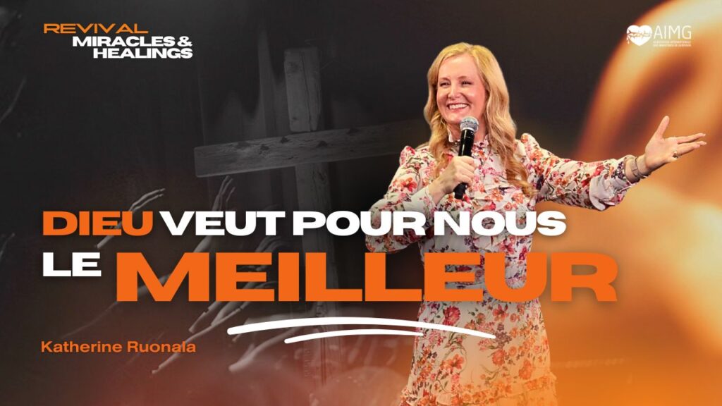 Dieu veut pour nous le meilleur !